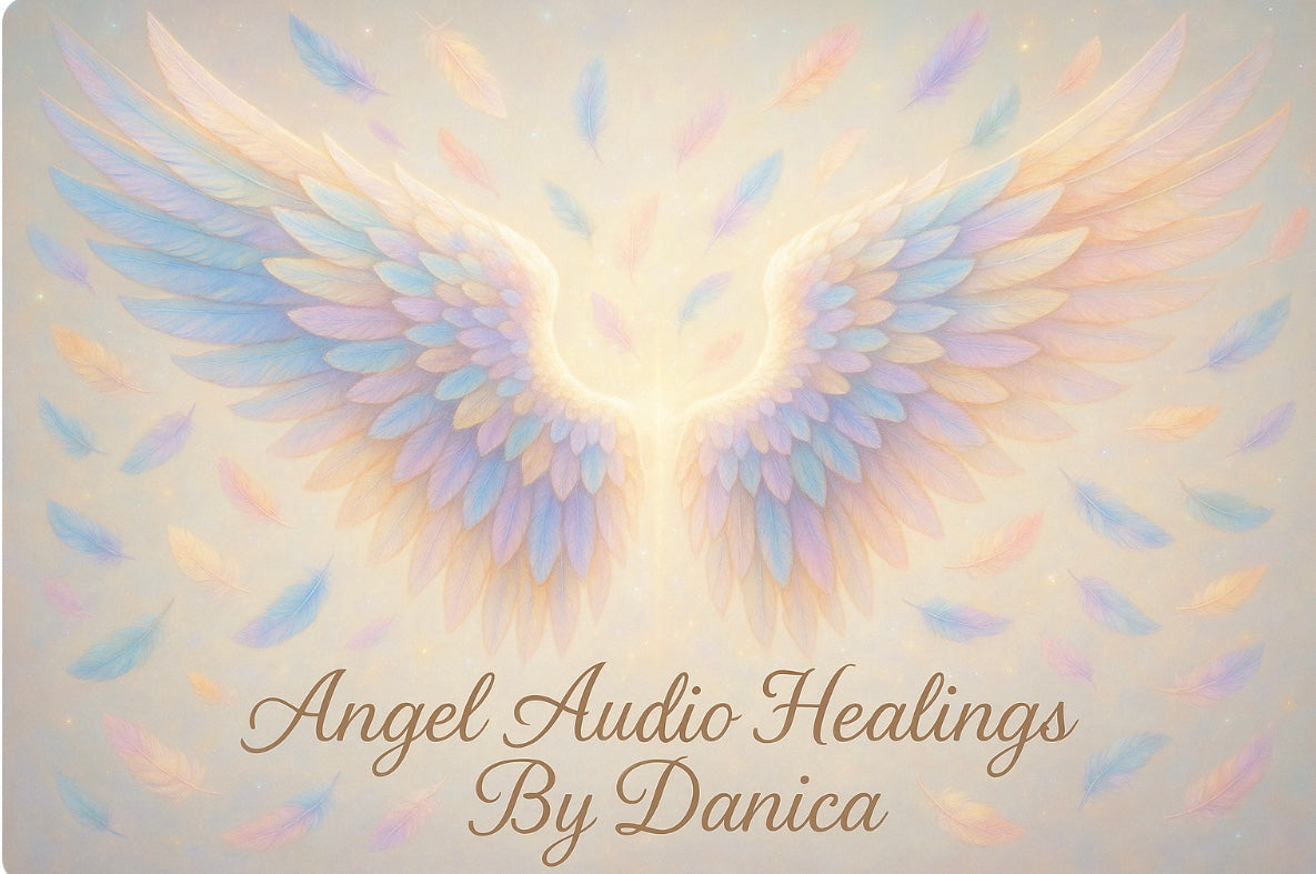 Angel Audio Healings By Danica