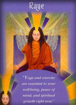 Yoga and exercise are essential to your well-being, peace of mind, and spiritual growth right now.