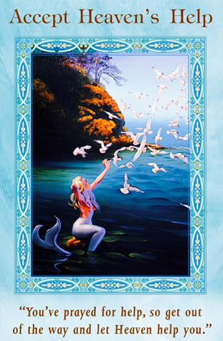 Accept Heaven's Help.