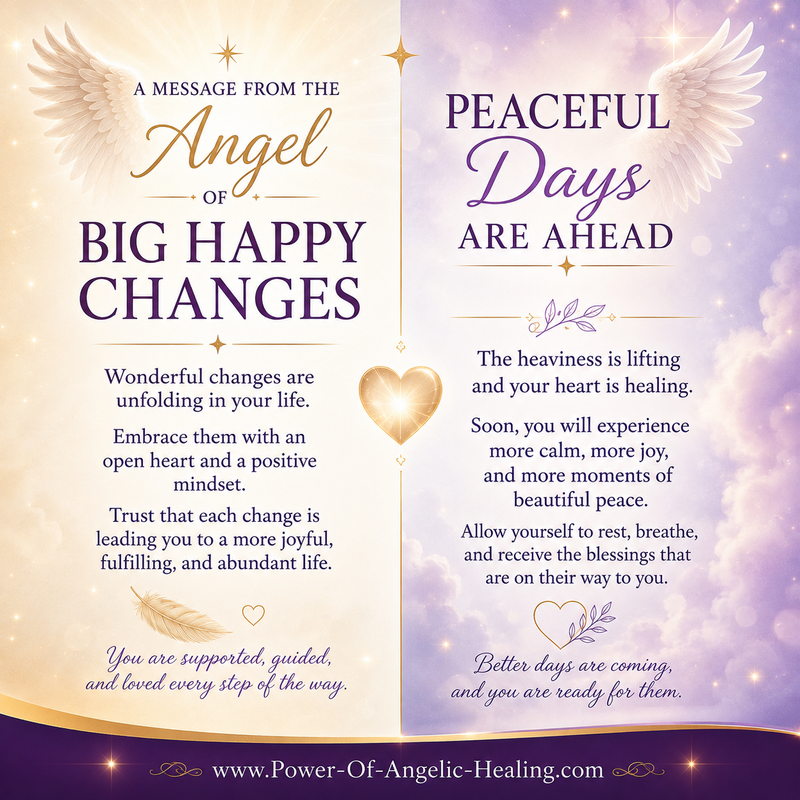 Big Happy Changes Are Coming & Peaceful Days Are Ahead