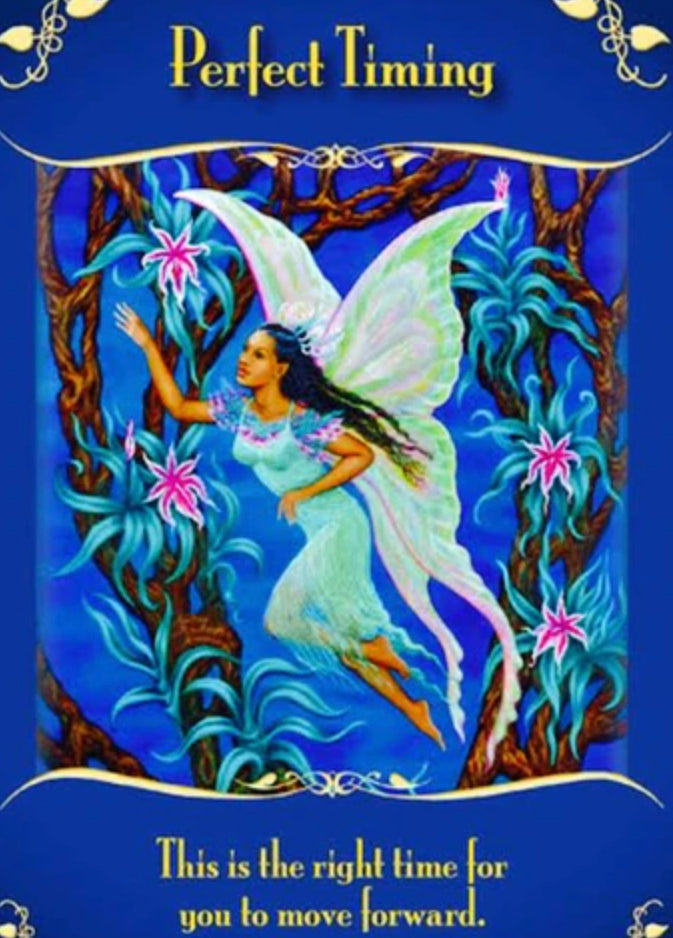 Perfect Timing: “This is the right time for you to move forward.”