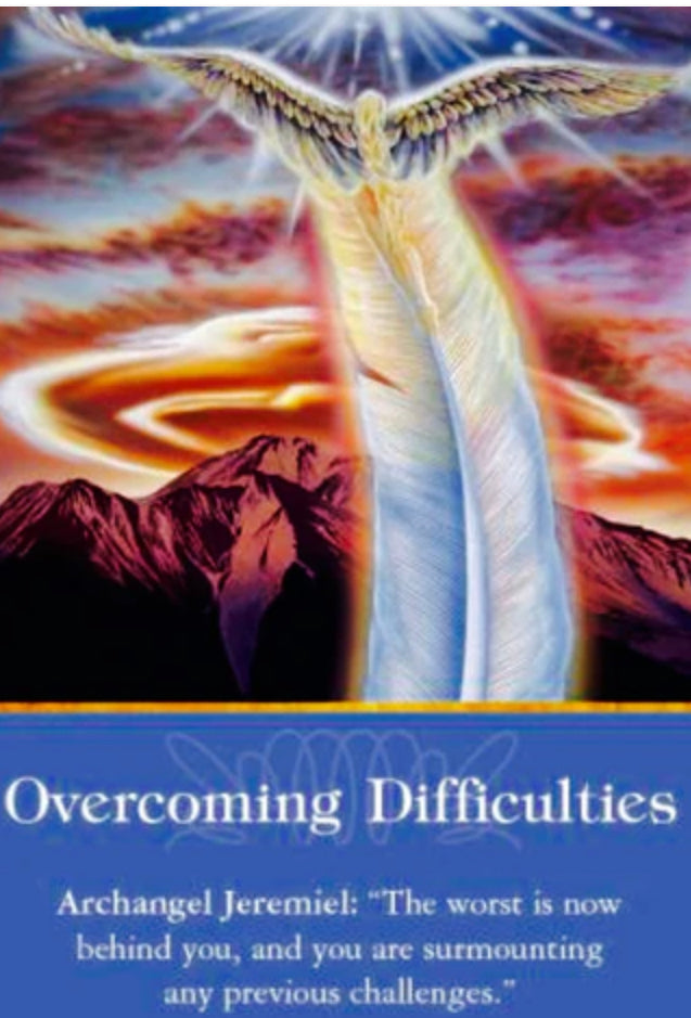 “The worst is now behind you and you are surmounting any previous challenges.”