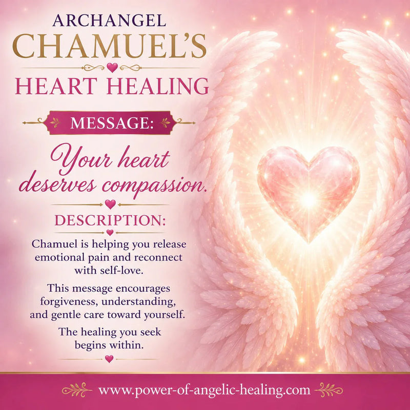 Archangel Chamuel's Heart Healing