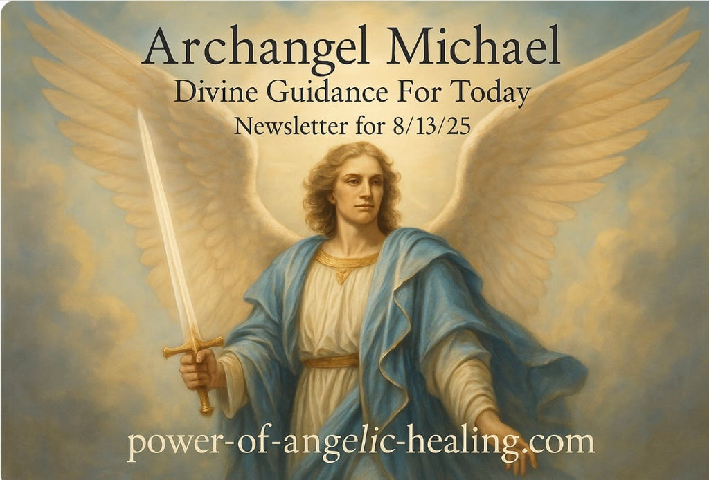 Messages from Archangel Michael-Divine Guidance for Today.