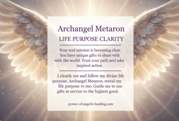 Archangel Metatron- Life Purpose Clarity.