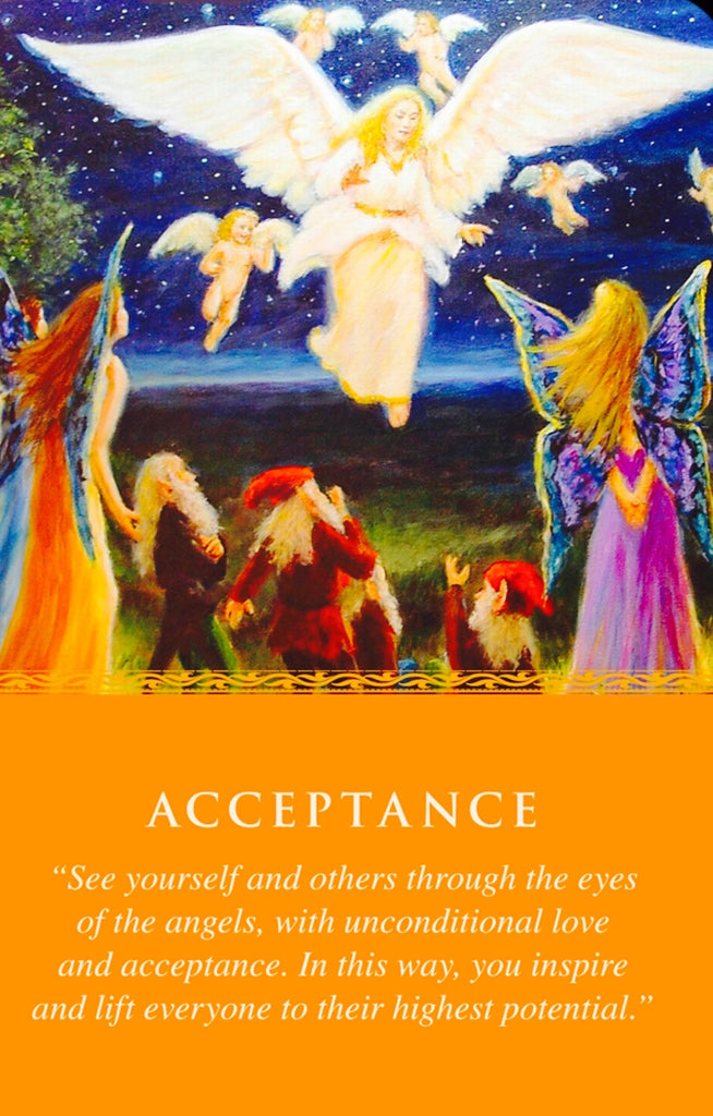 "See yourself and others through the eyes of the Angels, with unconditional love and acceptance. In this way, you inspire and lift everyone to their highest potential."
