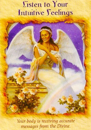 Your body is receiving accurate messages from the Divine.