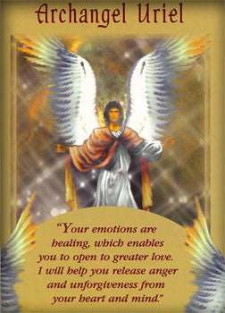 Your emotions are healing, which enables you to open up to greater love. Archangel Uriel will help you release anger and unforgiveness from your heart and mind.