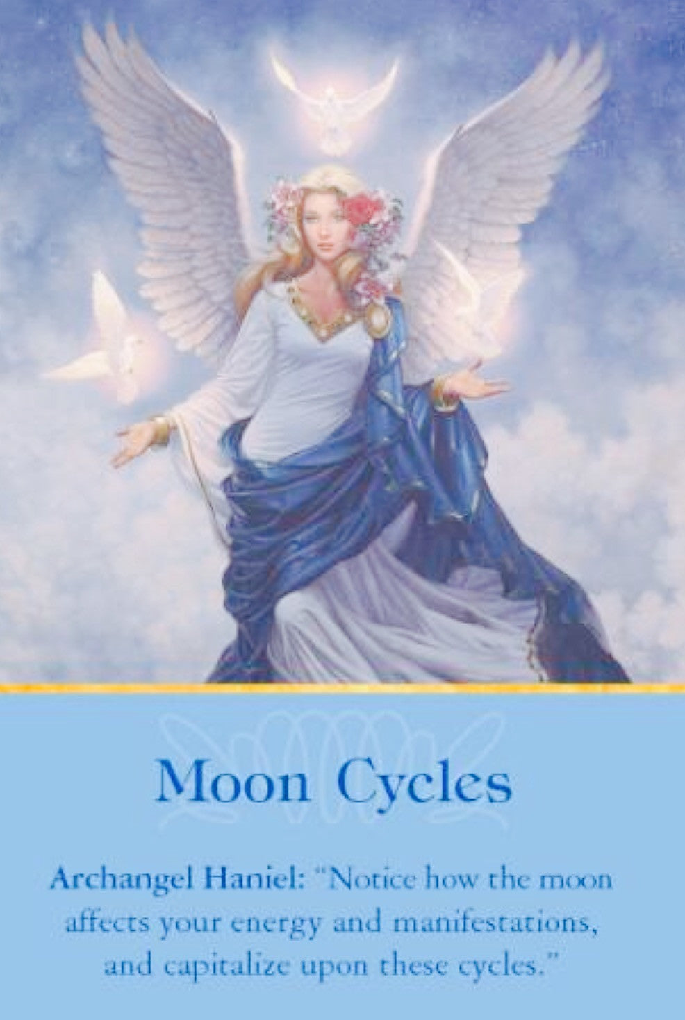 Archangel Haniel: “Notice how the moon affects your energy and manifestations, and capitalize upon these cycles.”