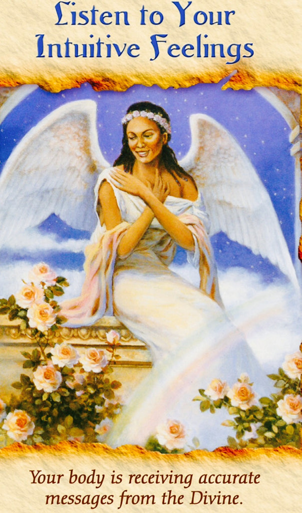 Listen to Your Intuitive Feelings: “Your body is receiving accurate messages from the Divine.”