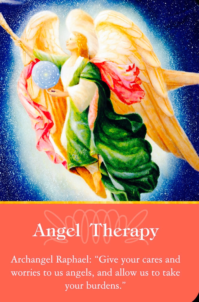 “Give your cares and worries to us angels, and allow us to take your burdens.”