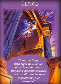 You are flying high right now, which may threaten others. But don't descend, because others will soon become inspired by your example.