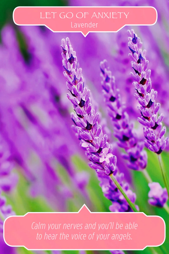 Calm your nerves and you’ll be able to hear the voice of your angels.