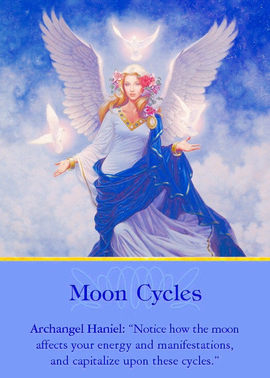 Archangel Haniel: “Notice how the moon affects your energy and manifestations, and capitalize upon these cycles.”