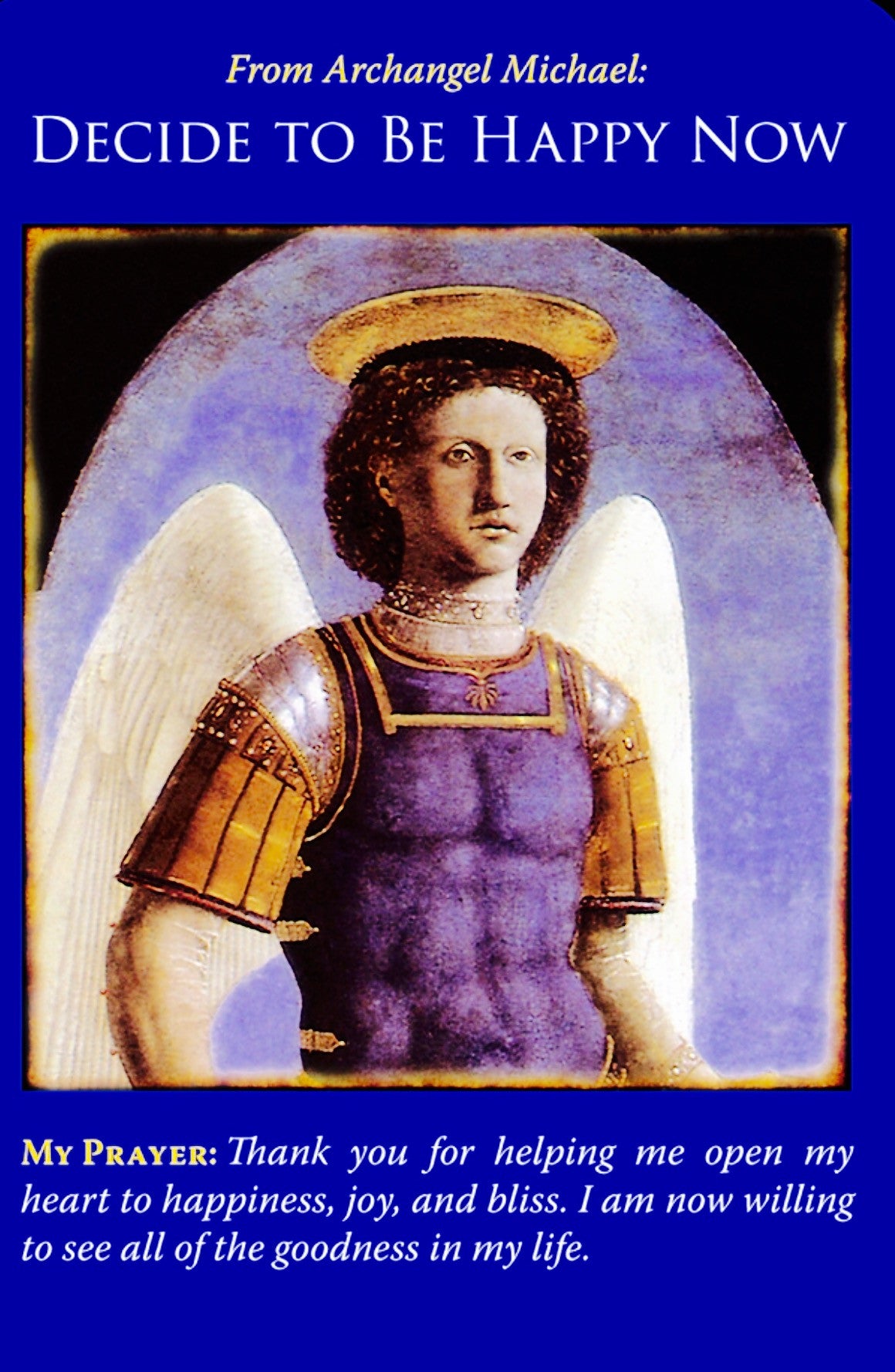 Message from Archangel Michael: Decide to Be Happy Now!