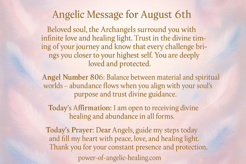 Angelic Message For August 6th.