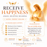 Letting Yourself Receive Happiness Angel Healing Reading