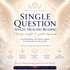 Focused Angel Guidance — Single Question Deep Healing Reading. Receive Clear Insight, Energetic Support & Gentle Direction for What Truly Matters