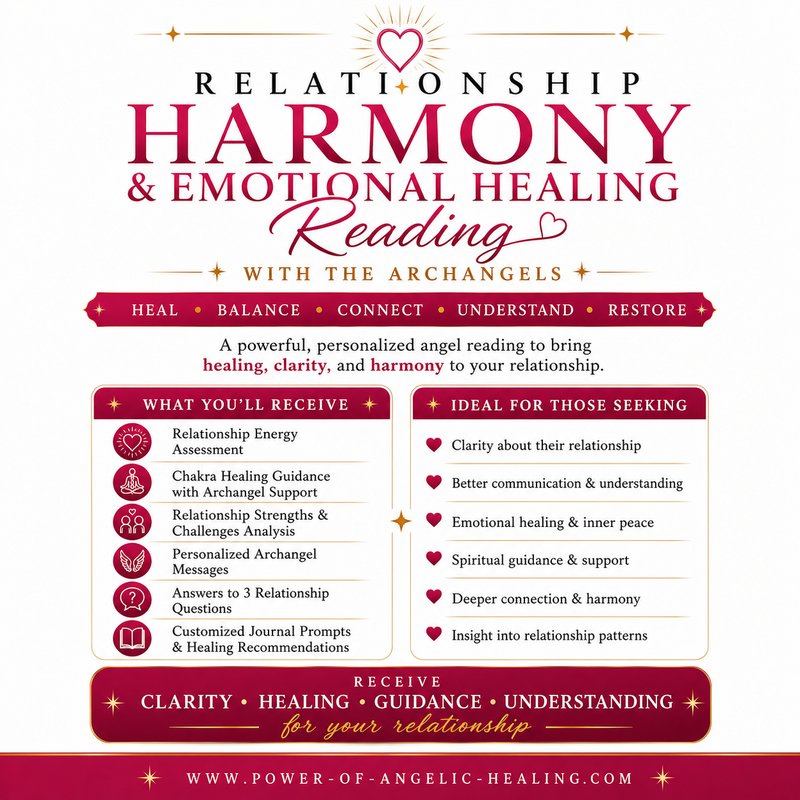 Relationship Harmony & Emotional Healing Reading with the Archangels. Heal • Balance • Connect • Understand • Restore.