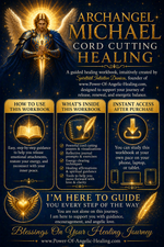 Cord Cutting Workbook: A Guided Healing Journey with Archangel Michael Release • Heal • Reclaim Your Energy