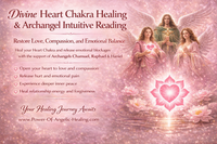 Divine Heart Chakra Healing & Archangel Intuitive Reading