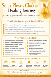 Solar Plexus Chakra Healing Journey. Reclaim Your Inner Strength • Restore Your Confidence • Strengthen Your Personal Power • Move Forward With Greater Clarity. Guided by Spiritual Intuitive Danica & Archangel Uriel