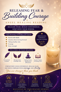 Releasing Fear & Building Courage Angel Healing Reading
