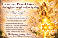 Divine Solar Plexus Chakra Healing & Archangel Intuitive Reading