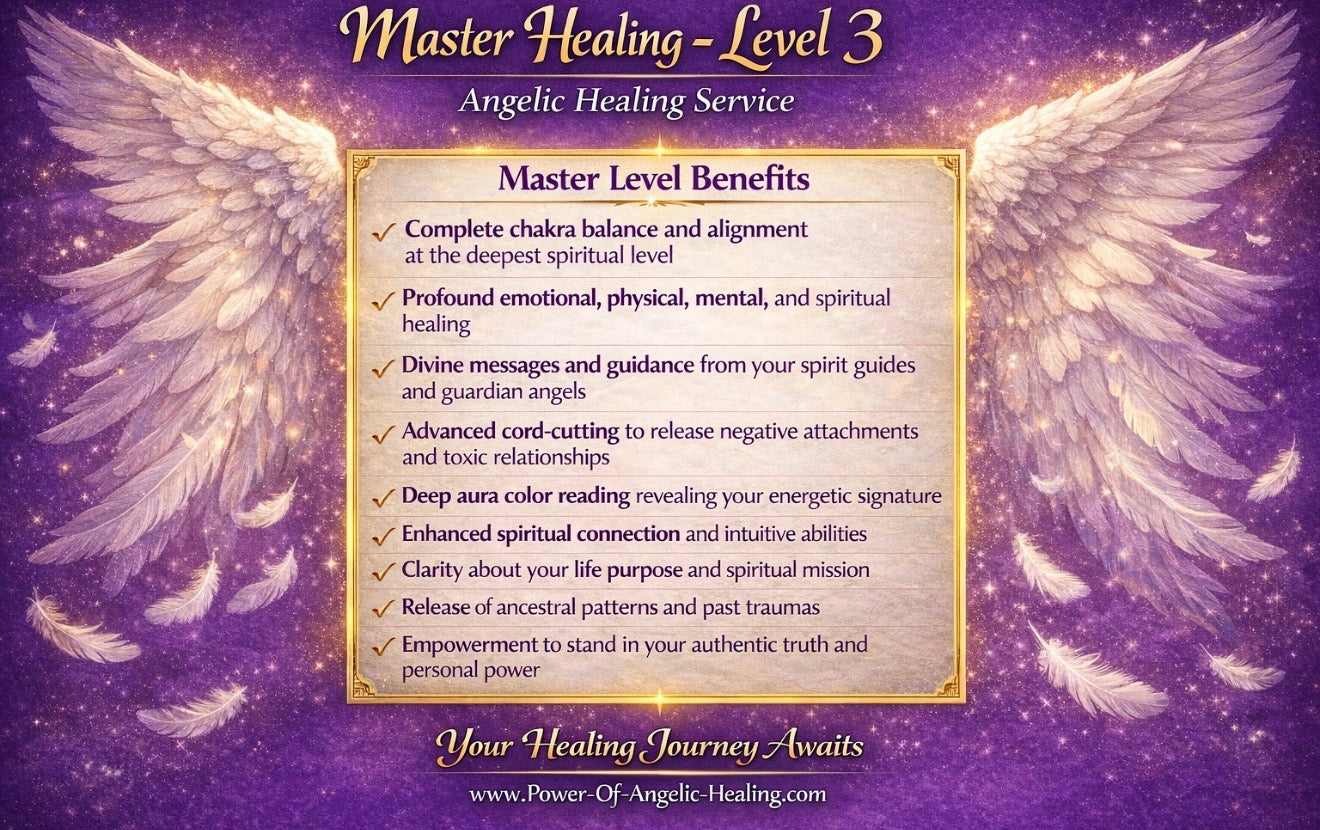 Master Healing - Level 3 Angelic Healing Service