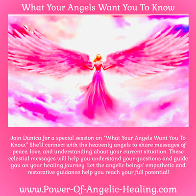 What Your Angels Want You To Know