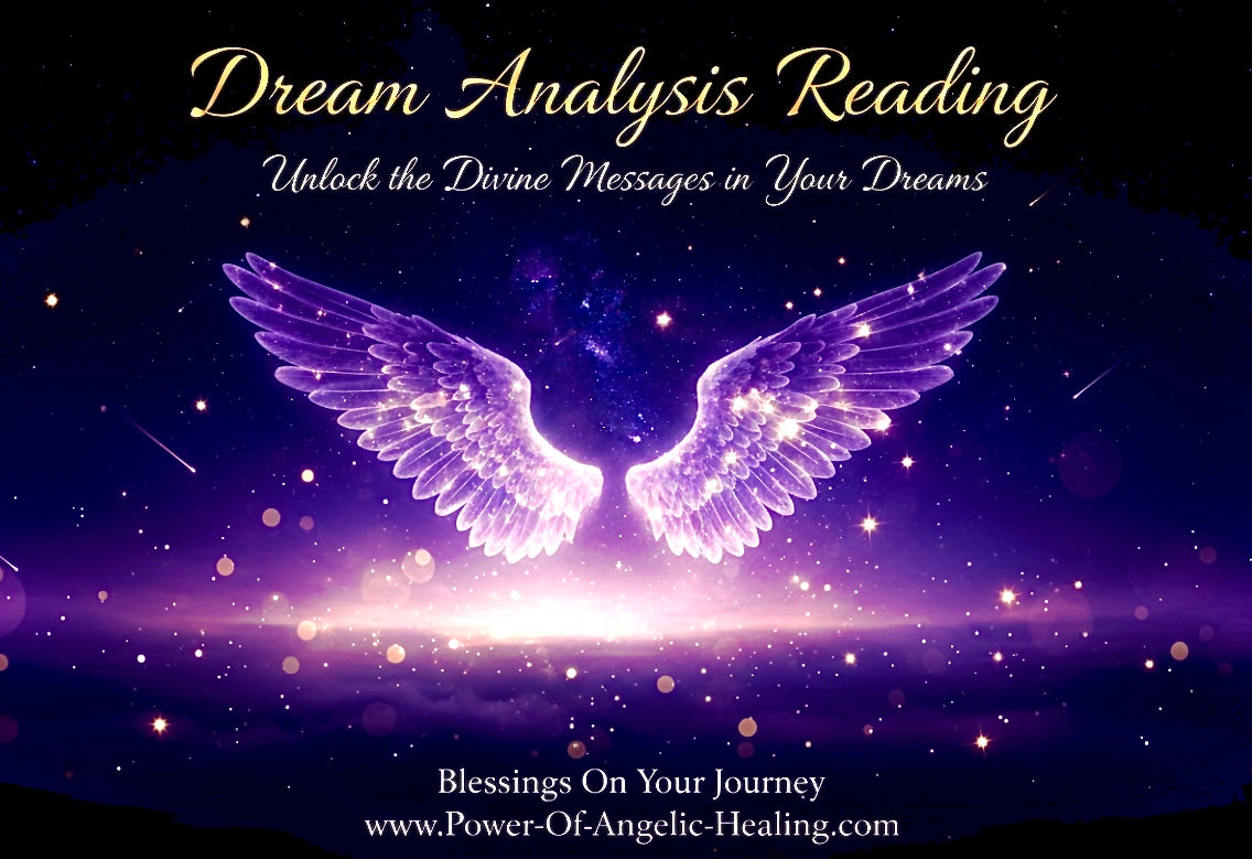 Dream Analysis Reading. Unlock the Divine Messages in Your Dreams.