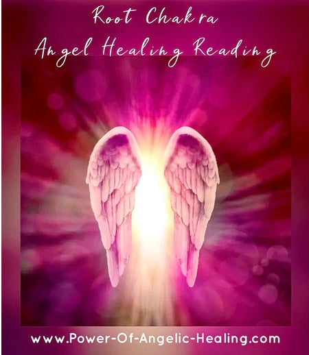 Root Chakra Angel Healing Reading