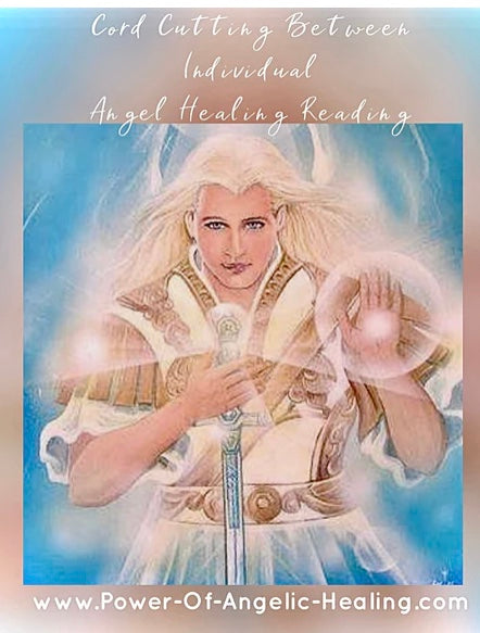 Cord Cutting Between Individual. Angel Healing Reading