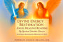 Divine Energy Restoration. Angel Healing Reading.