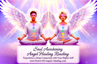 Soul Awakening. Angel Healing Reading. "Experience a Deep Connection with Your Higher-Self"