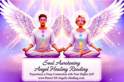 Soul Awakening. Angel Healing Reading. "Experience a Deep Connection with Your Higher-Self"