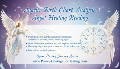 Angelic Birth Chart Analysis. Angel Healing Reading - Divine Guidance Through Celestial Wisdom.
