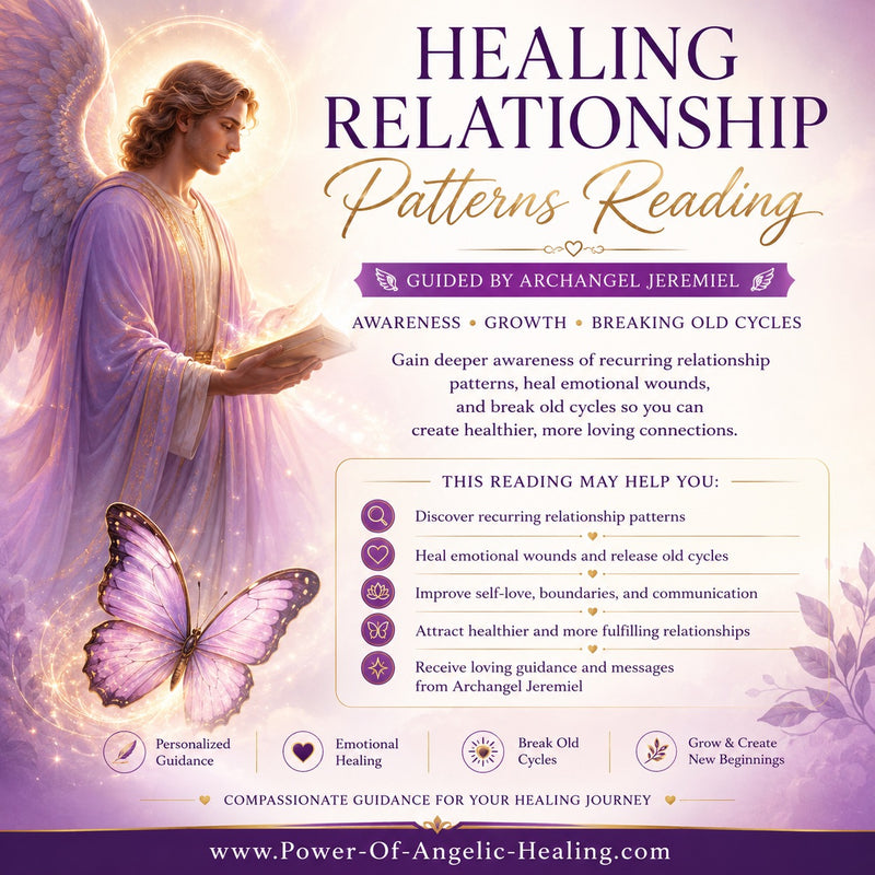 Healing Relationship Patterns Reading. Awareness • Growth • Breaking Old Cycles