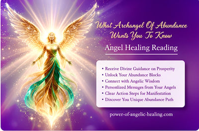 What the Archangel of Abundance Wants You to Know. Angel Healing Reading.