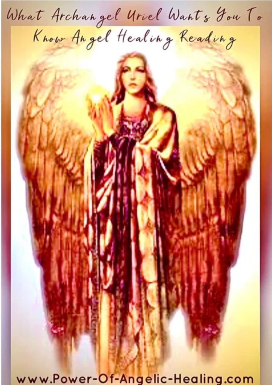 What Archangel Uriel Wants You To Know. Angel Healing Reading.