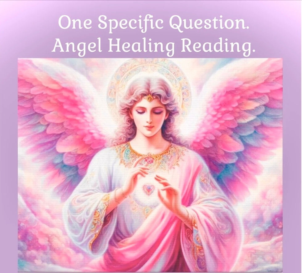 One Specific Question. Angel Healing Reading.