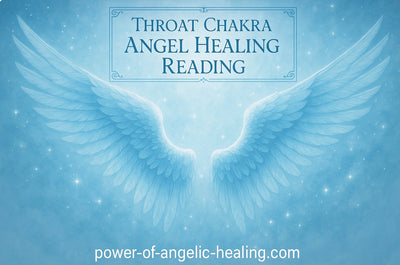 Throat Chakra Angel Healing Reading